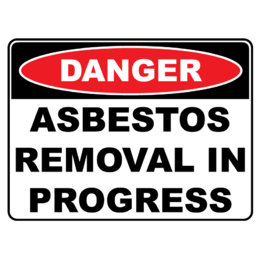 Corflute Sign - 450mm x 300mm - DANGER Asbestos Removal in Progress