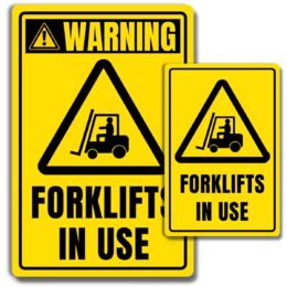 Forklifts in use Sign