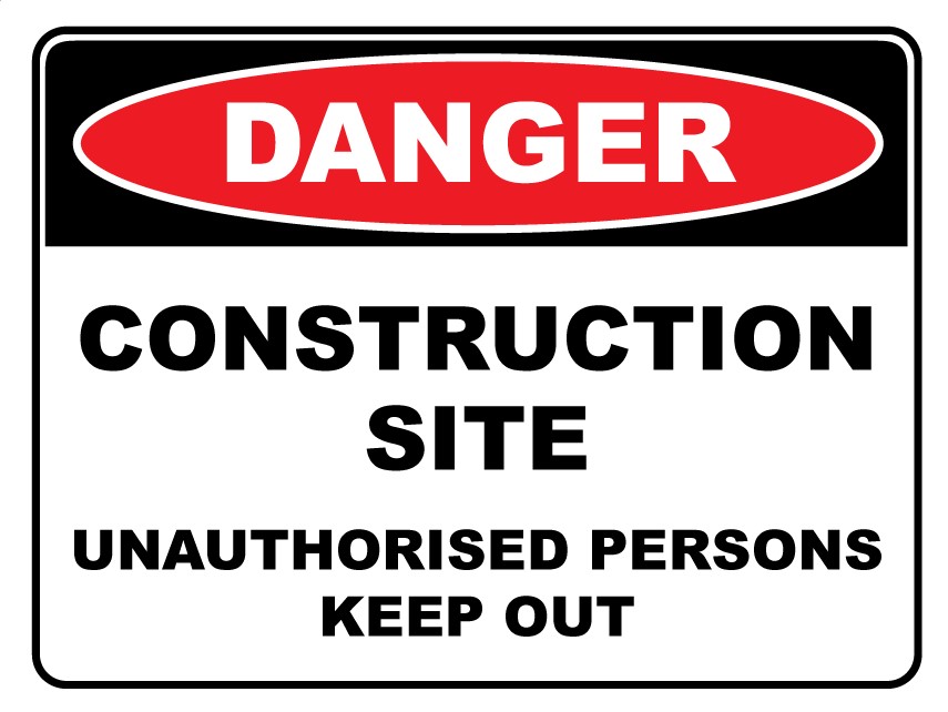 [Sign-4530C-DCSUPKO] Sign - Danger Construction Site Unauthorised Persons Keep Out (450 x 300 mm, Corflute)