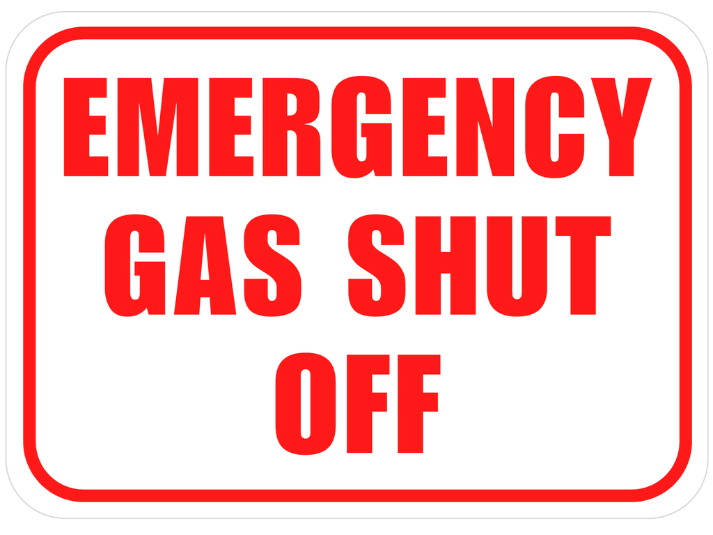 Sign - Emergency Gas Shut Off