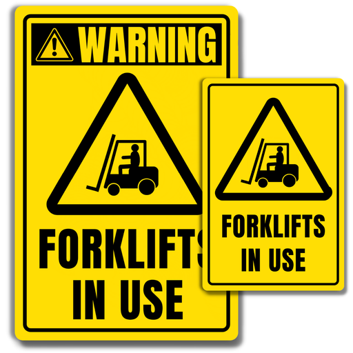 Sign - Forklifts in use